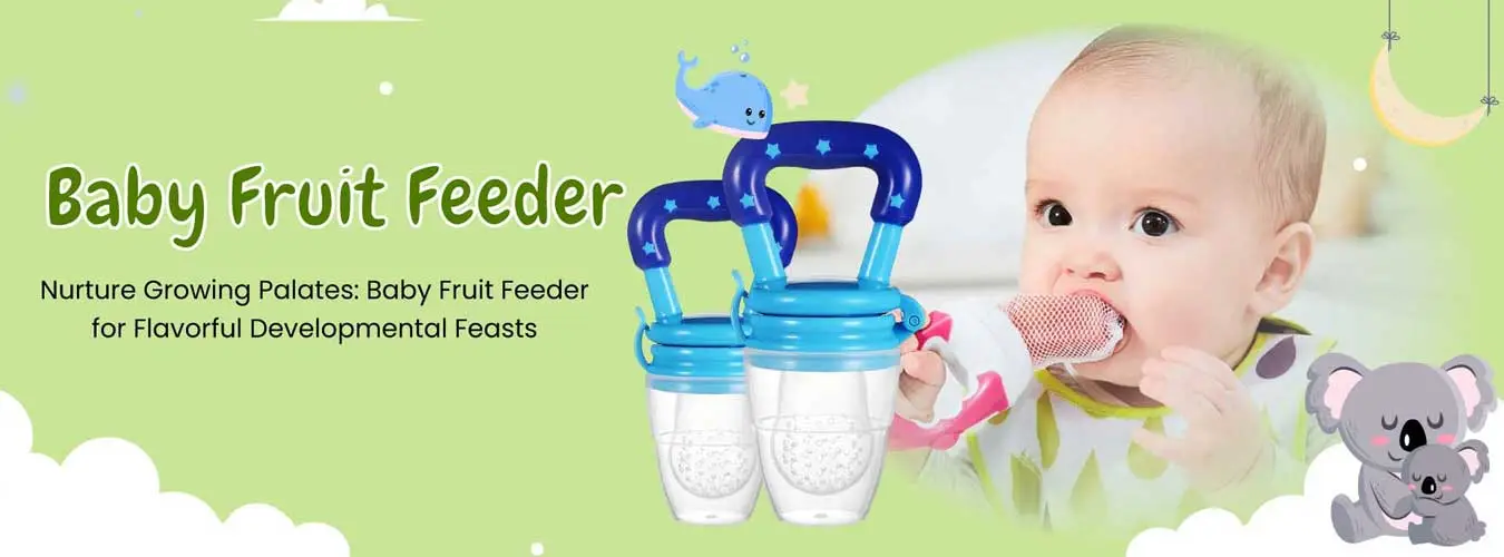 Baby Fruit Feeder Manufacturers in Ludhiana